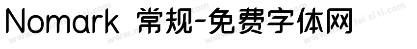 Nomark 常规字体转换